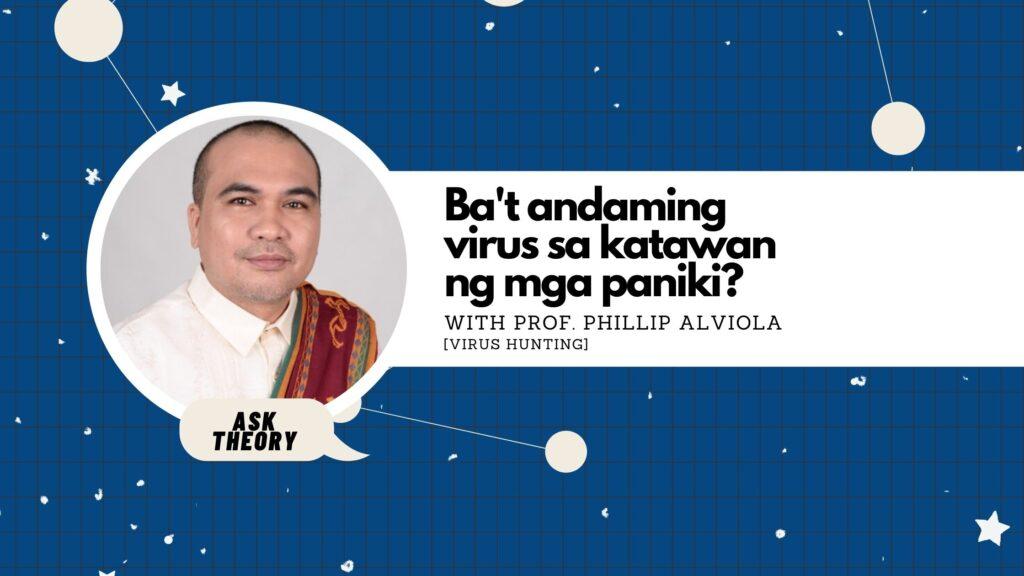 ask theory, virus hunting, phillip alviola